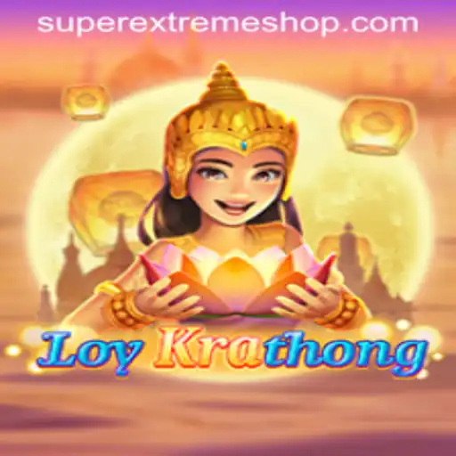 LoyKrathong: SuperExtreme - A Thrilling Dive into Modern Gaming